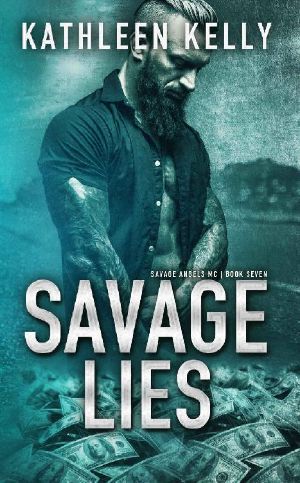 [Savage Angels MC 06] • Savage Lies